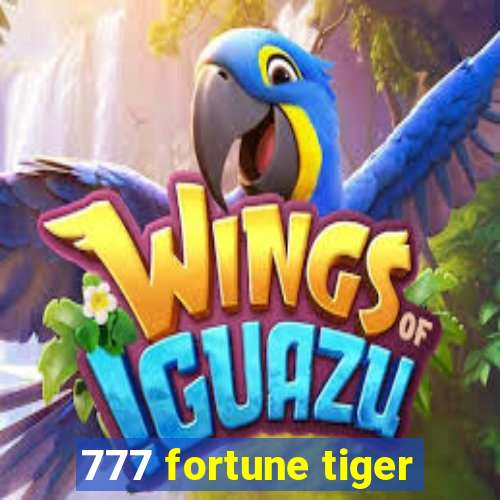 777 fortune tiger